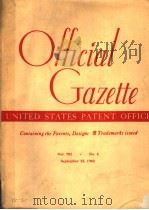 OFFICIAL GAZETTE UNITED STATES PATENT OFFICE VOL.782 NO.4 1962 PDF电子版封面
