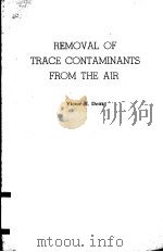 REMOVAL OF TRACE CONTAMINANTS FROM THE AIR（1975 PDF版）