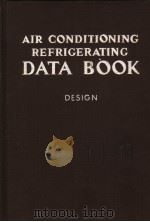 AIR CONDITIONING REFRIGERATING DATA BOOK DESIGN VOLUME NINTH EDITION 1955-56 1955 PDF电子版封面