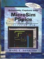 SCHEMATIC CAPTURE WITH MICROSIM PSPICE INCLUDES PC BOARD LAYOUT USING PADS-PERFORM SECOND EDITION PDF电子版封面 013233982X MARC E.HERNITER