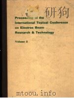 PROCEEDING OF THE INTERNATIONAL TOPICAL CONFERENCE ON ELECTRON BEAM RESEARCH & TECHNOLOGY VOLUME 2 PDF电子版封面