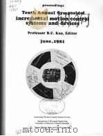 TENTH ANNUAL SYMPOSIUM INCREMENTAL MOTION CONTROL SYSTEMS AND DEVICES PDF电子版封面 0931538033
