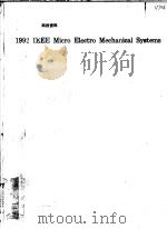 1992 IEEE MICRO ELECTRO MECHANICAL SYSTEMS（ PDF版）