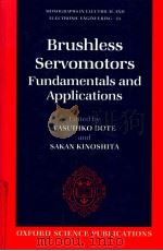 BRUSHLESS SERVOMOTORS FUNDAMENTALS AND APPLICATIONS PDF电子版封面 YASUHIKO DOTE AND SAKAN KINOSH