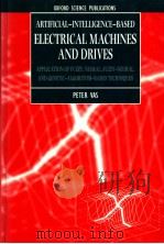 ARTIFICIAL-INTELLIGENCE-BASED ELECTRICAL MACHINES AND DRIVES PDF电子版封面 PETER VAS