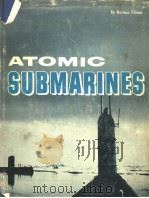 ATOMIC SUBMARINES PDF电子版封面 NORMAN POLMAR
