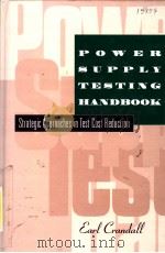 POWER SUPPLY TESTING HANDBOOK PDF电子版封面 041208841X