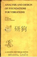 ANALYSIS AND DESIGN OF FOUNDATIONS FOR VIBRATIONS PDF电子版封面 P.J.MOORE