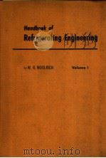 HANDBOOK OF REFRIGERATING ENGINEERING FOURTH EDITION VOLUME 1 FUNDAMENTALS PDF电子版封面 W.R.WOOLRICH