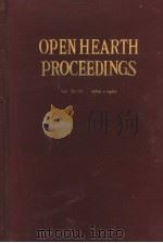OPENHEARTH PROCEEDINGS VOLUME 32-33 PDF电子版封面 W.C.KITTO