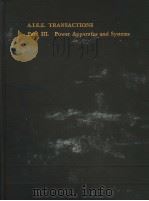 TRANSACTIONS OF THE AMERICAN INSTITUTE ELECTRICAL ENGINEERS VOLUME 75 PART 3:POWER APPARATUS AND S PDF电子版封面