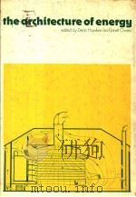 THE ARCHITECTURE OF ENERGY PDF电子版封面 0860958973 DEAN HAWKES AND JANET OWERS