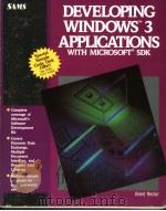 DEVELOPING WINDOWSTM 3 APPLICATIONS WITH MICROSOFT SDK PDF电子版封面 0672228025 BRENT RECTOR