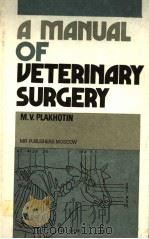A MANUAL OF UETERINARY SURGERY（1982 PDF版）
