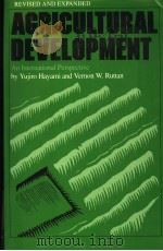 AGRICULTURAL DEVELOPMENT PDF电子版封面 YUJIRO HAYAMI AND VERNON W.RUT