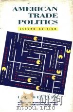 AMERICAN TRADE POLITICS SECOND EDITION PDF电子版封面 0881321648 I.M.DESTLER