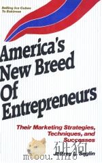 AMERICA'S NEW BREED OF ENTREPRENEURS PDF电子版封面 0874917883 JEFFREY L.SEGLIN
