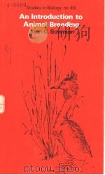 AN INTRODUCTION TO ANIMAL BREEDING（1974 PDF版）