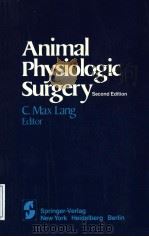 ANIMAL PHYSIOLOGIC SURGERY  SECOND EDITION（1982 PDF版）