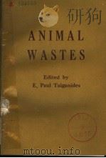 ANIMAL WASTES PDF电子版封面 E.PAUL TATGANIDES