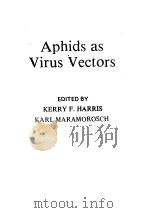 APHIDS AS VIRUS VECTORS（ PDF版）