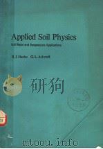 APPLIED SOIL PHYSICS  SOIL WATER AND TEMPERATURE APPLICATIONS     PDF电子版封面  3540094571  R.J.HANKS  G.L.ASHCROFT 