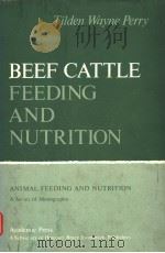 BEEF CATTLE FEEDING AND  NUTRITION     PDF电子版封面     
