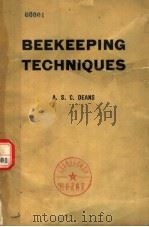BEEKEEPING TECHNIQUES PDF电子版封面 ALEX S.C.DEANS