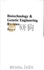 BIOTECHNOLOGY & GENETIC ENGINEERING REVIEWS  VOLUME 8（1990 PDF版）