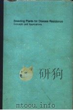 BREEDING PLANTS FOR DISEASE RESISTANCE  CONCEPTS AND APPLICATIONS     PDF电子版封面  0271011416  R.R.NELSON 