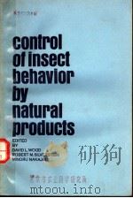 CONTROL OF INSECT BEHAVLOR BY NATURAL PRODUCTS PDF电子版封面 DAVID L.WOOD ROBERT M.SILVERS