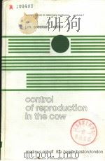 CONTROL OF REPRODUCTION IN THE COW PDF电子版封面 J.M.SERRNAN DETOR
