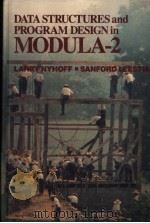 DATA STRICTIRES AMD PROGRAM DESIGN IN MODULA-2 PDF电子版封面