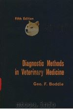 DIAGNOSTIC METHODS IN VETERINARY MEDICINE FIFTH EDITION PDF电子版封面 GEO.F.BODDIE