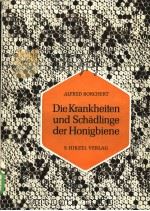DIE KRANKHEITEN UND SCHADLINGE DER HONIGBIENE 1966 PDF电子版封面