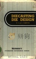 DIECASTING DIE DESIGN PDF电子版封面 H.K.BARTON L.C.BARTON