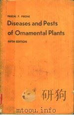 DISEASES AND PESTS OF ORNAMENTAL PLANTS PDF电子版封面 PASCAL P.PIRONE
