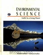ENVIRONMENTAL SCIENCE EARTH AS A LIVING PLANET PDF电子版封面 7471545481 DANIEL B.BOTKIN,EDWARD A.KELLE