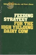 FEEDING STRATEGY FOR THE HIGH YIEDING DAIRY COW PDF电子版封面 W.H.BROSTER AND H.SWAN