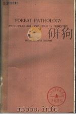 FOREST PATHOLOGY PRINCIPLES AND PRACTICE IN FORESTRY PDF电子版封面 BIMAL KUMAR BAKSHI M.SC. PH.D