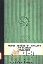 FOURTH CONGRESS ON IRRIGATION AND DRAINAGE TRANSACTIONS VOL.2 PDF电子版封面