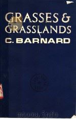 GRASSES & GRASSLANDS PDF电子版封面 C.BARNARD
