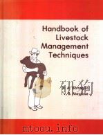 HANDBOOK OF LIVESTOCK MANAGEMENT TECHNIQUES PDF电子版封面 0023064412