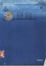 INTERGOVERNMENTAL OCEANOGRAPHIC COMMISSION TECHNICAL SERIES 23 OPERATIONAL SEA-LEVEL STATIONS 1983 PDF电子版封面 9231021044