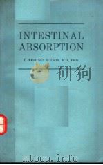 INTESTINAL ABSORPTION PDF电子版封面 T.HASTINGS WILSON