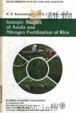 ISOTOPIC STUDIES OF AZOLLA AND NITROGEN FERTILIZATION OF RICE（1993 PDF版）