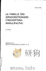 LA FAMILLE DES XIPHOCENTRONIDES(TRICHOPTERA:ANNULIPALPIA) PDF电子版封面