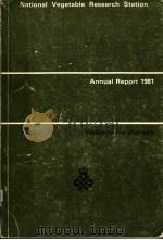 NATIONAL VEGETABLE RESEARCH STATION 32ND ANNUAL REPORT 1981 1982 PDF电子版封面
