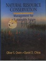 NATURAL RESOURCE CONSERVATION PDF电子版封面 0023901217 OLIVER S.OWEN DANIEL D.CHIRAS