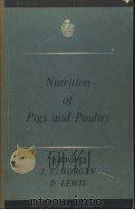 NUTRITION OF PIGS AND POULTRY PDF电子版封面 J.T.MORGAN D.LEWIS